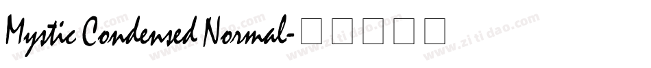 Mystic Condensed Normal字体转换